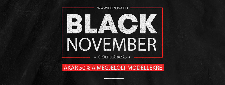 Már javában zajlik az Időzóna Óraszalon Black November – óriási Black Friday kedvezmények!